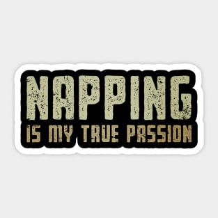 Napping is My Passion Sticker